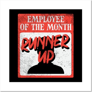 Employee Of The Month Runner Up Posters and Art